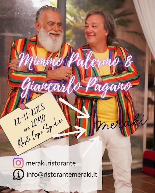 Cena Spettacolo al Ristorante Meraki con Mimmo Palermo e Giancarlo Pagano – 22 Novembre e 12 Dicembre 2025
